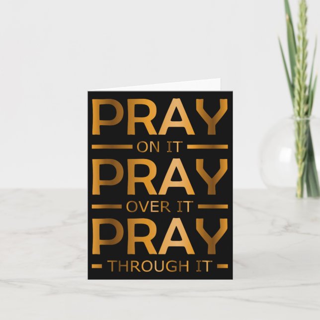 Tarjeta Pray On It Pray Over It Pray Through It  (Anverso)