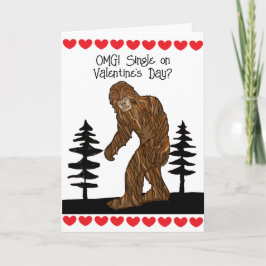 Tarjeta Preferiría estar cazando Pie Grande en San Valentí