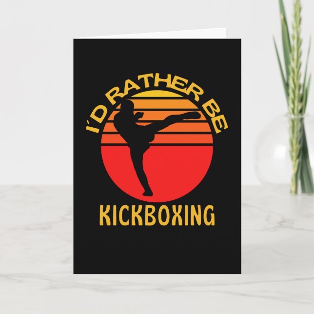 Tarjeta Preferiría Ser Kickboxing Kickboxer (Anverso)