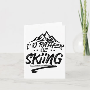 Tarjeta Prefiero Esquiar Esquí Deportes De Invierno
