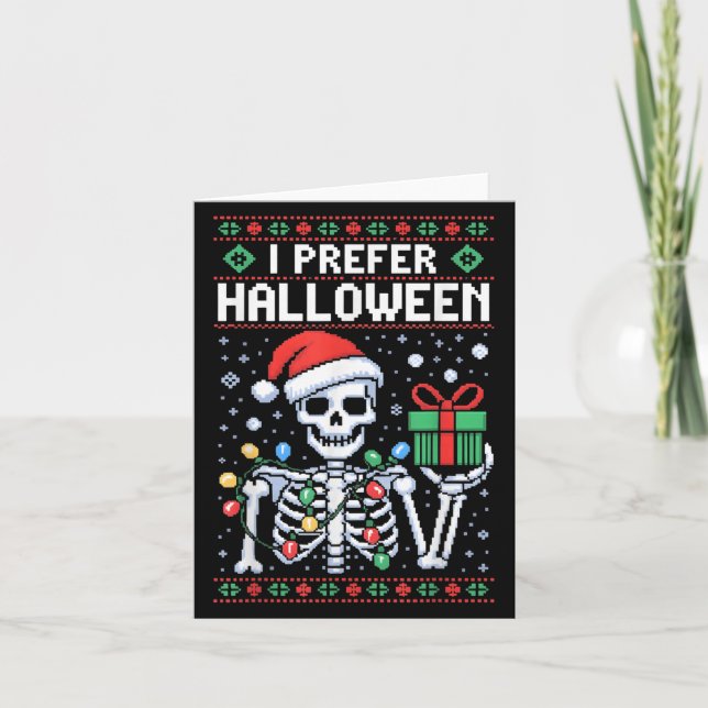 Tarjeta Prefiero Navidades de Halloween Sweater Funny Skel (Anverso)