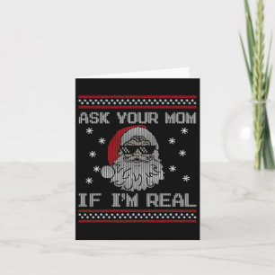 Tarjeta Pregúntale a tu mamá si soy el verdadero Santa Cla