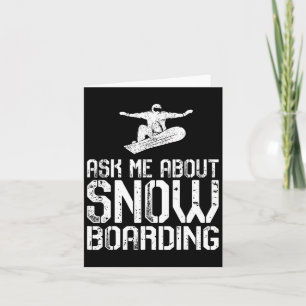 Tarjeta Pregúntame sobre Snowboarding Funny Snowboard Love