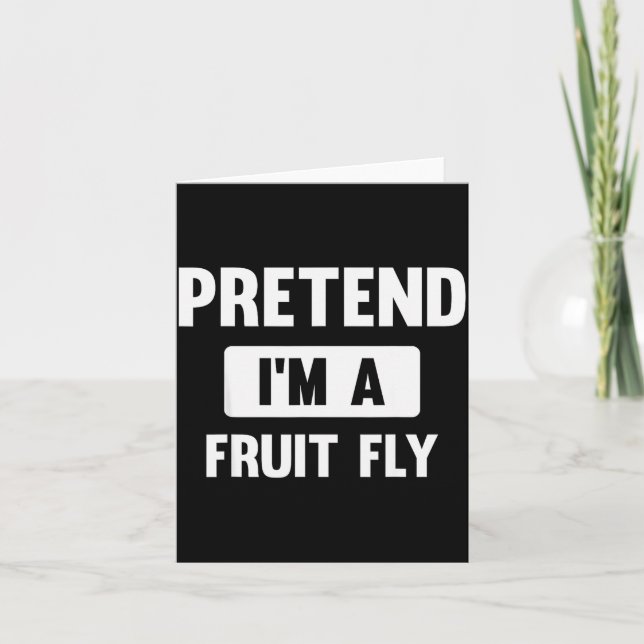 Tarjeta Pretend I'm A Fruit Fly Funny Halloween Costume  (Anverso)