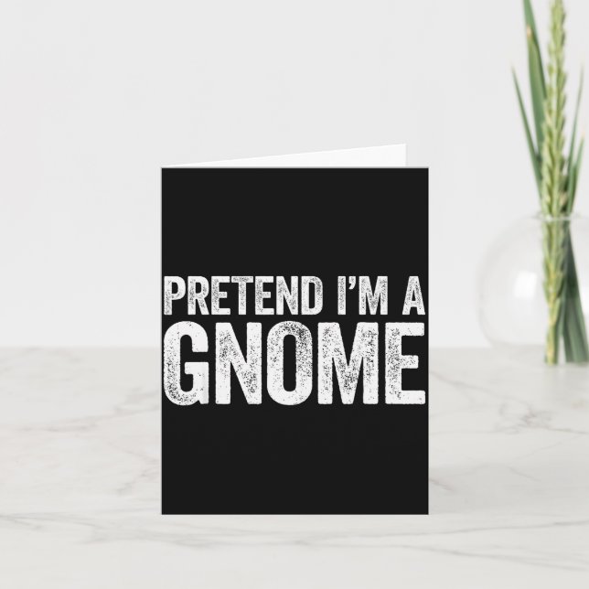 Tarjeta Pretend I'm A Gnome Shirt Adult Men Women Kids Gno (Anverso)