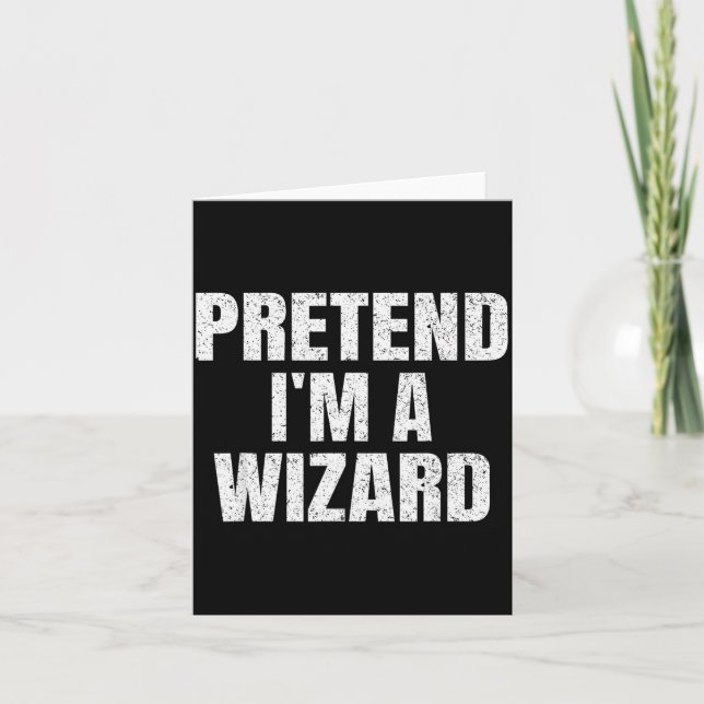 Tarjeta Pretend I'm A Wizard Lazy Easy Halloween Family Co (Anverso)