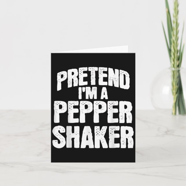 Tarjeta Pretend I'm Pepper Shaker Funny Matching Halloween (Anverso)