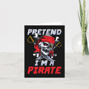 Tarjeta Pretende que soy un Fiesta de disfraces piratas di