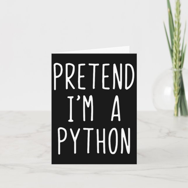 Tarjeta Pretende que soy un perezoso idiota de Python Cost (Anverso)