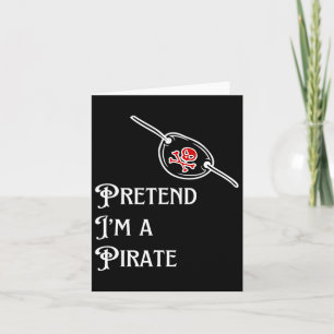 Tarjeta Pretende que soy un perezoso pirata disfraz de Hal