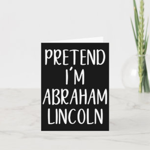 Tarjeta Pretender Abraham Abe Lincoln Costume Halloween Si