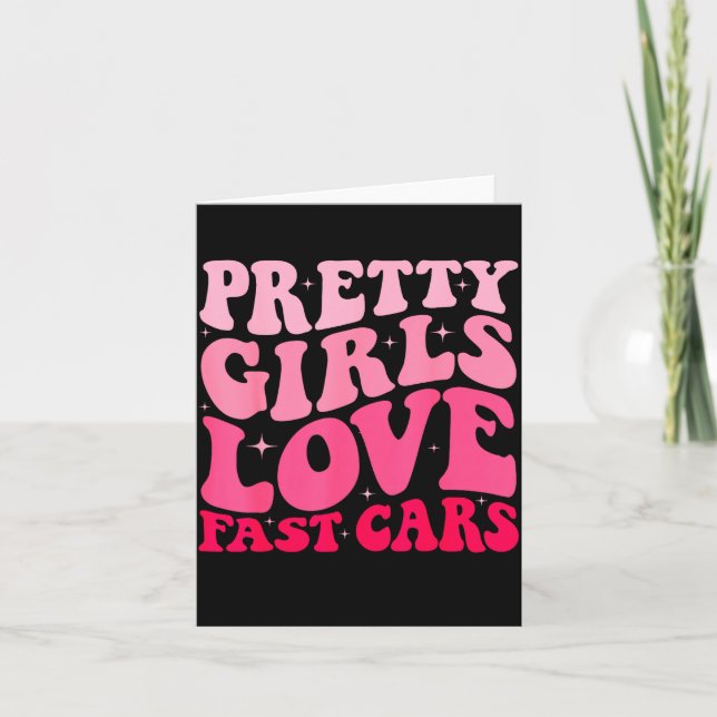 Tarjeta Pretty Girls Love Fast Funny Saying Jokes Retro Gr (Anverso)