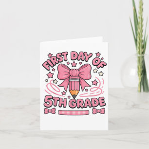 Tarjeta Primer Día De Quinto Grado Lápiz Rosa Chica Bow