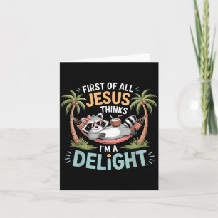 Tarjeta Primero De Todo Jesús Piensa Que Soy Un Delicia Gr