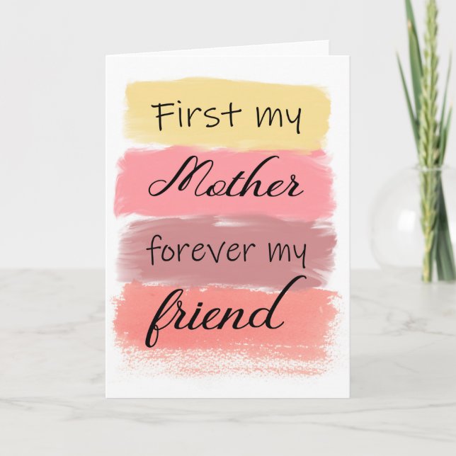 Tarjeta Primero mi madre para siempre mi amiga (Anverso)