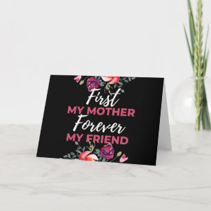 Tarjeta Primero mi madre por siempre mi amiga