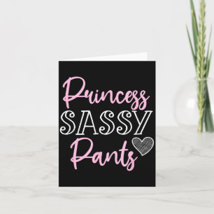 Tarjeta Princess Sy Pants Mujeres Frase Divertida