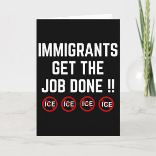 Tarjeta Pro Inmigrante Anti Hielo Anti Trump