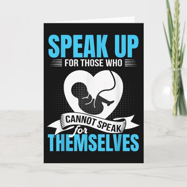 Tarjeta Pro-life Speak Up For Those Who Cannot Speak For T (Anverso)