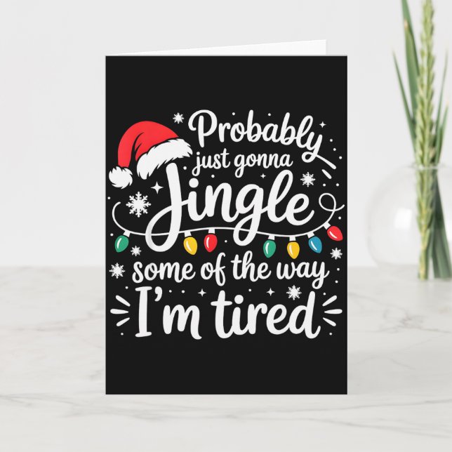 Tarjeta Probablemente Solo Voy a Jingle Parte del Camino E (Anverso)