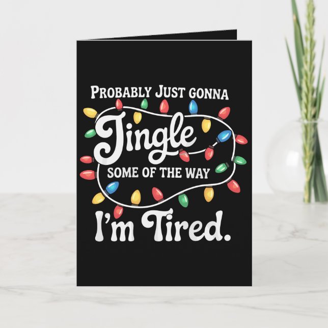 Tarjeta Probablemente Solo Voy a Tintinear Un Poco Cansado (Anverso)