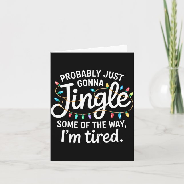 Tarjeta Probably Just Going To Jingle Some Of The Way For  (Anverso)