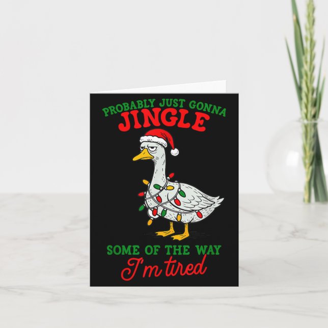 Tarjeta Probably Just Gonna Jingle I’m Tired Lazy Christma (Anverso)
