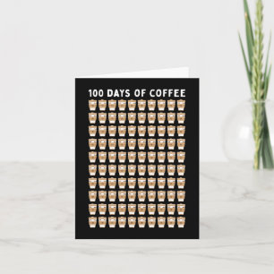 Tarjeta Profesor de café 100 tazas de café 100 días de esc