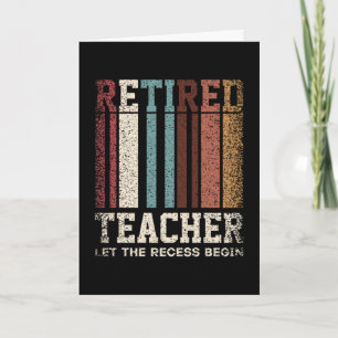 Tarjeta Profesor Jubilado Retro Que Comience El Recreo Pla