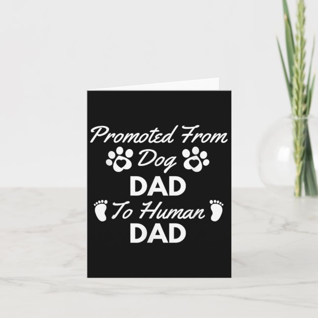 Tarjeta Promoted From Dog Dad To Human Dad New Dad Announc (Anverso)