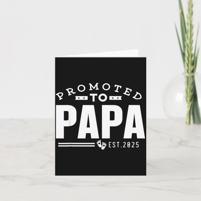 Tarjeta Promoted To Papa 2025 New 1st First Time Papa Dad  (Anverso)