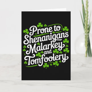 Tarjeta Prone To Shenanigans Malarkey And Tomfoolery Shirt