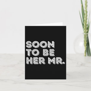 Tarjeta Pronto Será Su Sr. Futuro Esposo Esposo De La Novi