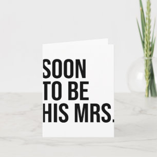 Tarjeta Pronto Seré Su Sra. Futura Esposa Novia