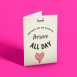 Tarjeta Prosecco Birthdays Customisable<br><div class="desc">Birthday are for sipping on... ..Prosecco all day!
Customisable birthday card.</div>