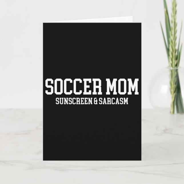 Tarjeta Protector Solar para Mamá Futbolera y Sarcasmo  (Anverso)