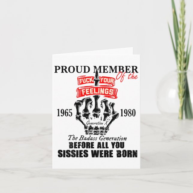 Tarjeta Proud Member Of The 1965-1980 Generation X Bad Gen (Anverso)