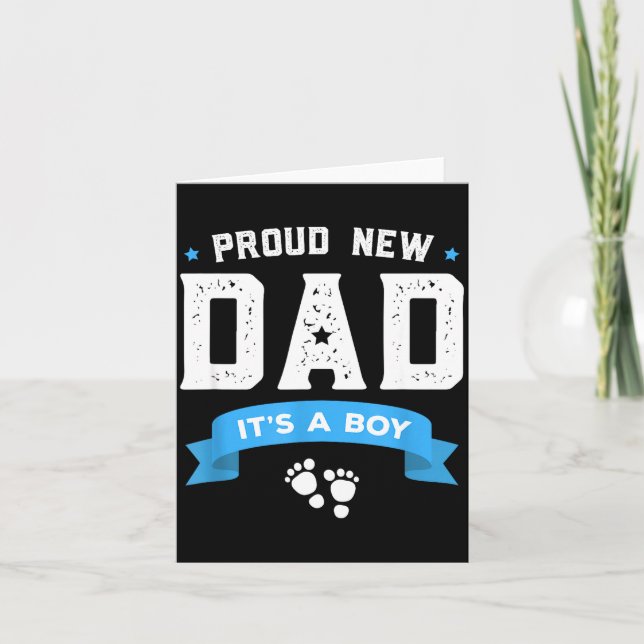 Tarjeta Proud New Dad Shirt Cute Its A Boy Gift Baby Fathe (Anverso)