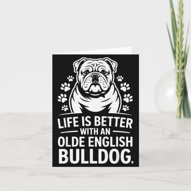 Tarjeta Proud Olde English Bulldog Life Is Better Dog Funn (Anverso)