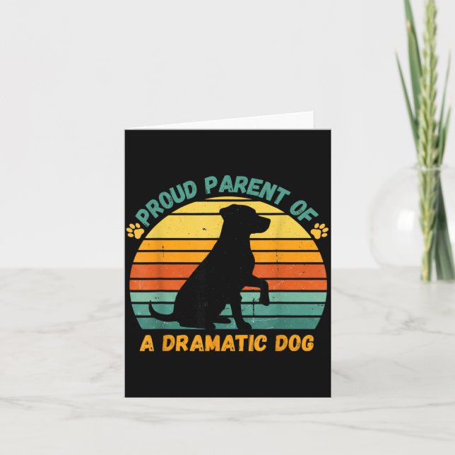 Tarjeta Proud Parent Of A Dramatic Dog Funny Pet Parent Hu (Anverso)