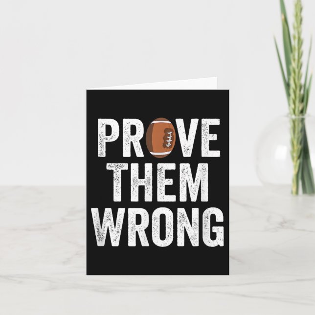 Tarjeta Prove Them Wrong Football Motivational Sitive Mind (Anverso)