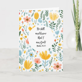 Tarjeta Psalm 46:10 Floral Greeting Card