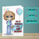 Tarjeta Psicóloga Funny Pun Cumpleaños<br><div class="desc">¿Buscando la tarjeta perfecta para ese talentoso psicólogo o psiquiatra amigo suyo? ¡Aquí lo encontrarás. La tarjeta está llena de juegos de palabras psicológicos que sólo un brillante psicólogo podría apreciar. Dentro hemos escrito justo el mensaje correcto para hablar al momento, pero puedes personalizar con tus propias palabras. Busque otras...</div>