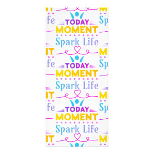 Tarjeta Publicitaria Hoy, momento, vida de chispa