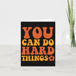 Tarjeta Puedes Hacer Cosas Difíciles Gráficas Motivacional