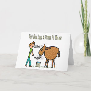 Tarjeta Puedes Llevar Un Caballo Al Agua
