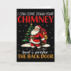 Tarjeta Puedo Bajar Por Tu Chimenea Pero Prefiero La Ck D