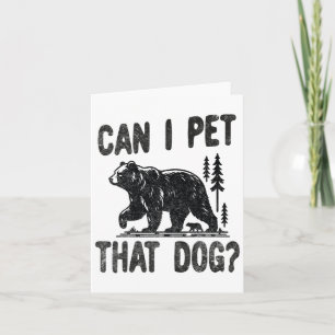 Tarjeta ¿Puedo Mascota A Ese Perro Divertido Camping De Pa