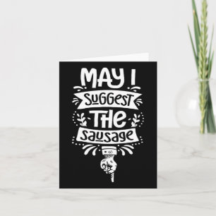 Tarjeta ¿Puedo Sugerir La Sausage Bbq Fan Sausage Lover 1