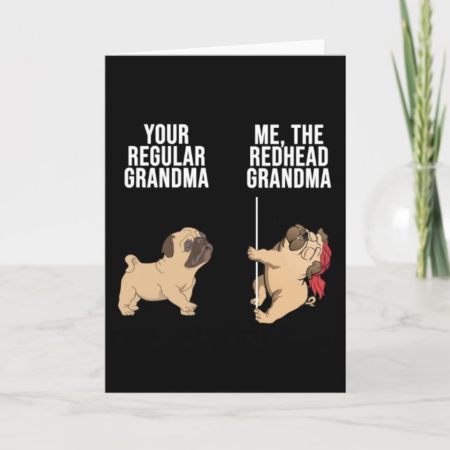 Tarjeta Pug a tu abuela regular Yo la abuela pelirroja (Anverso)